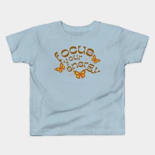Focus Your Energy Butterfly Peace Kids T-Shirt